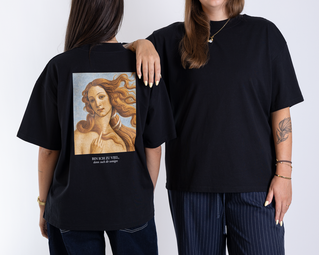 T-Shirt Unisex "Bin ich zu viel"