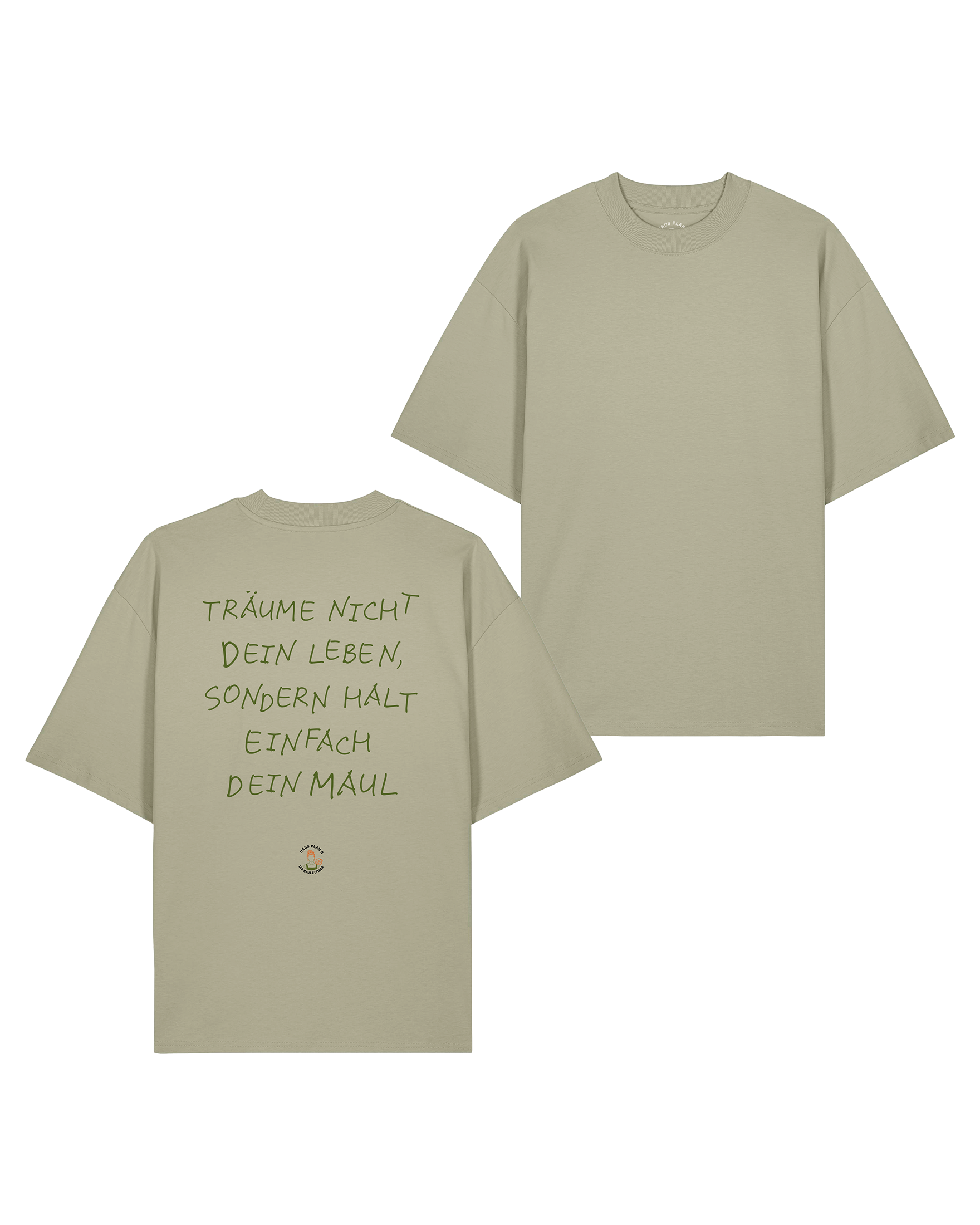 T-Shirt Unisex "Träume nicht dein Leben"